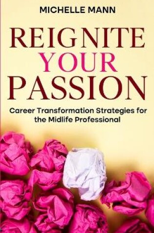 Cover of Reignite Your Passion