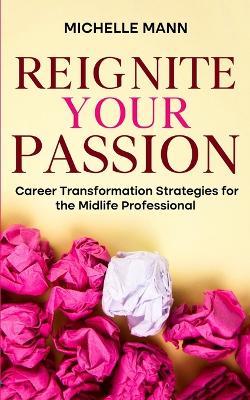 Book cover for Reignite Your Passion