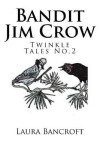 Book cover for Bandit Jim Crow