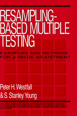 Cover of Resampling-Based Multiple Testing - Examples and Methods for P-Value Adjustment