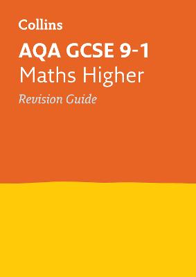 Cover of AQA GCSE 9-1 Maths Higher Revision Guide