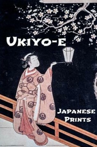 Cover of Ukiyo-e Japanese Prints