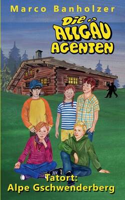 Book cover for Die Allgäu-Agenten