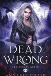 Book cover for Dead Wrong