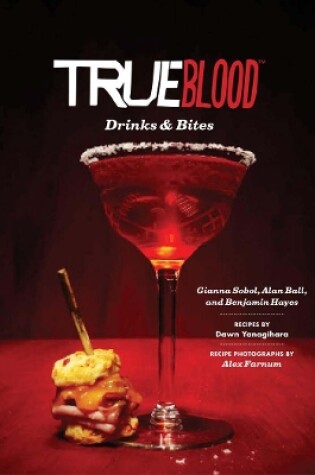 Cover of True Blood Drinks and Bites