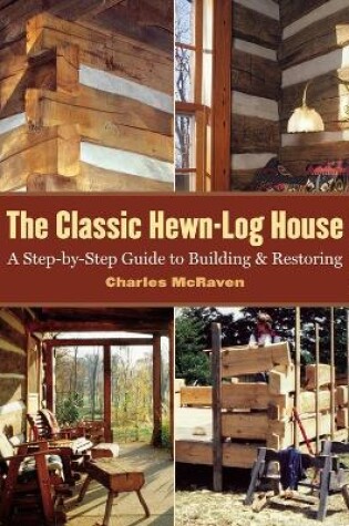 Cover of Classic Hewn-Log House