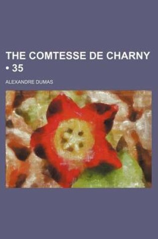 Cover of The Comtesse de Charny (35)