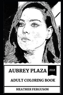 Cover of Aubrey Plaza Adult Coloring Book