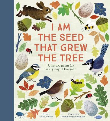 Book cover for National Trust: I Am the Seed That Grew the Tree, A Nature Poem for Every Day of the Year (Poetry Collections)
