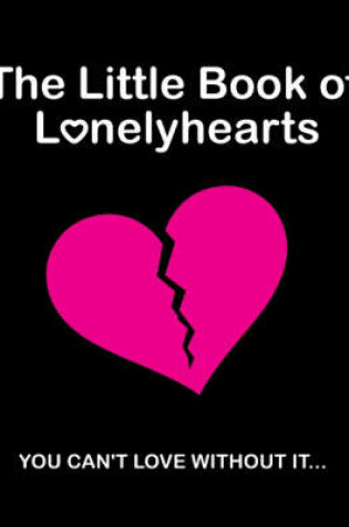 Cover of The Little Book Of Lonely Hearts