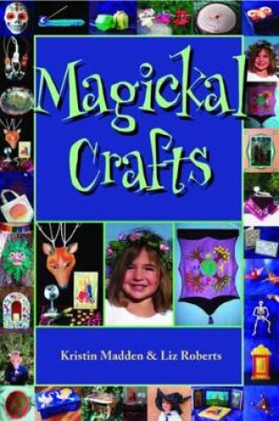 Cover of Magickal Crafts