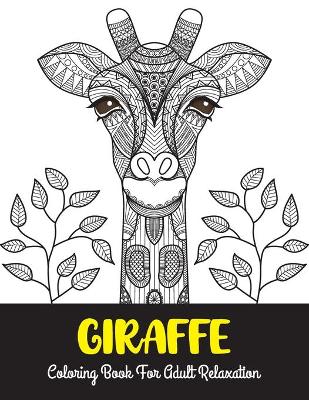 Book cover for Giraffe coloring book for adult relaxation