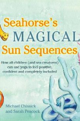 Cover of Seahorse's Magical Sun Sequences