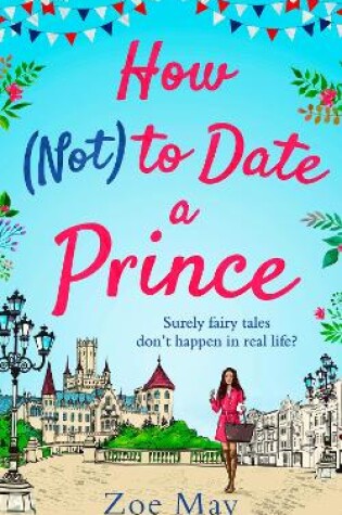 Cover of How (Not) to Date a Prince