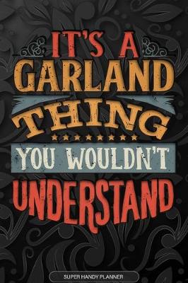 Book cover for It's A Garland Thing You Wouldn't Understand