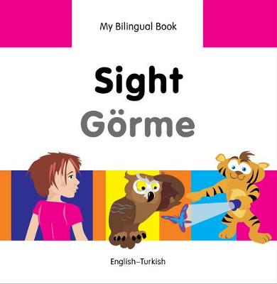 Book cover for My Bilingual Book -  Sight (English-Turkish)