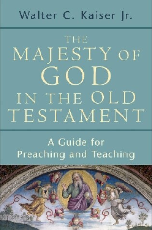 Cover of The Majesty of God in the Old Testament