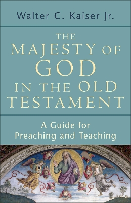 Book cover for The Majesty of God in the Old Testament