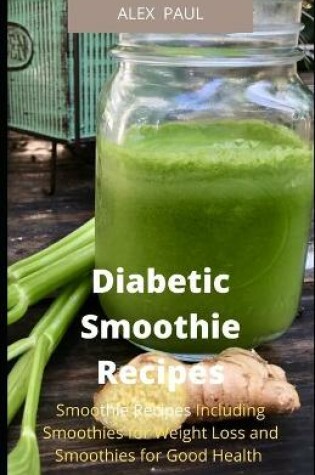 Cover of Diabetic Smoothie Recipes