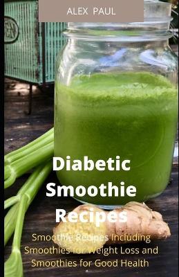 Book cover for Diabetic Smoothie Recipes