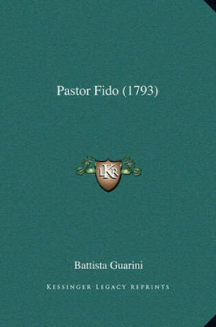 Cover of Pastor Fido (1793)