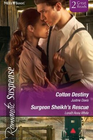 Cover of Colton Destiny/Surgeon Sheikh's Rescue