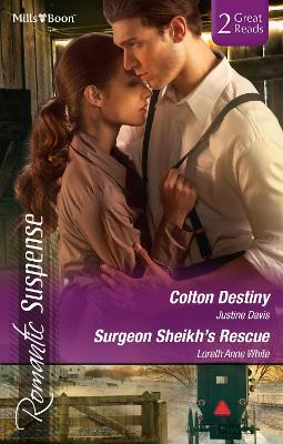 Cover of Colton Destiny/Surgeon Sheikh's Rescue