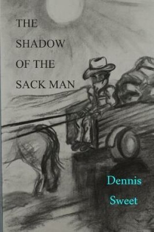 Cover of The Shadow of the Sack Man