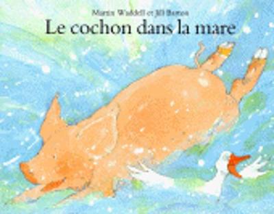 Book cover for Le cochon dans la mare