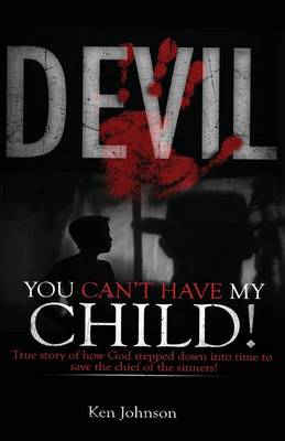 Book cover for Devil You Can't Have My Child!