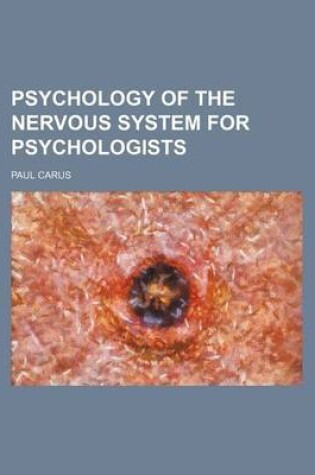 Cover of Psychology of the Nervous System for Psychologists