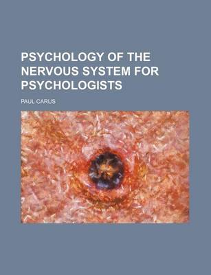 Book cover for Psychology of the Nervous System for Psychologists