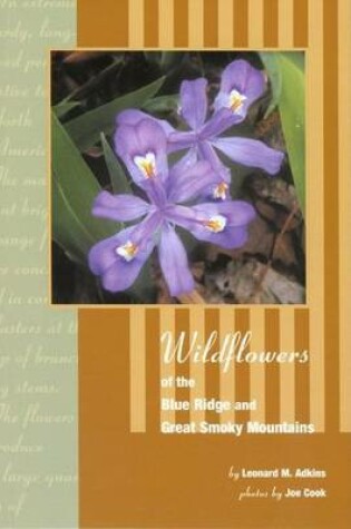 Cover of Wildflowers of Blue Ridge and Great Smoky Mountains