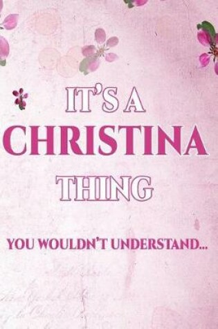 Cover of It's a Christina Thing You Wouldn't Understand