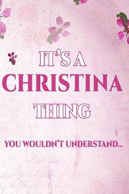 Book cover for It's a Christina Thing You Wouldn't Understand