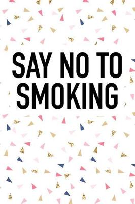 Book cover for Say No to Smoking