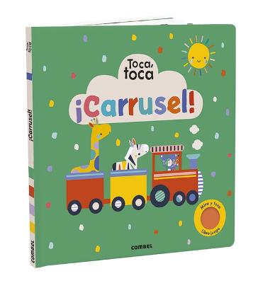 Book cover for ¡Carrusel! Toca, Toca