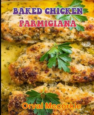 Book cover for Baked Chicken Parmigiana