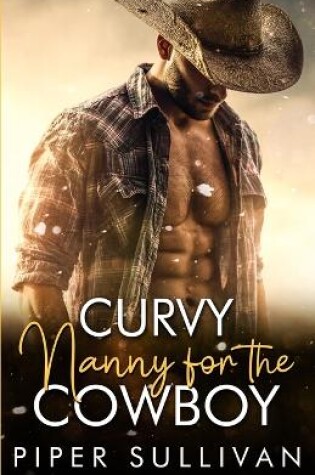 Cover of Curvy Nanny for the Cowboy