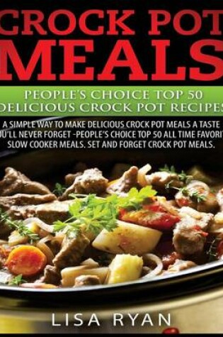 Cover of Crock Pot Meals