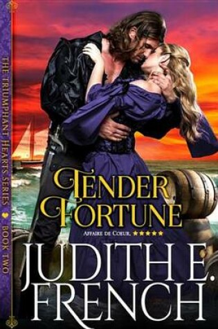 Cover of Tender Fortune (the Triumphant Hearts Series, Book 2)