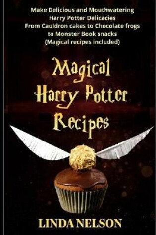 Cover of Magical Harry Potter Recipes
