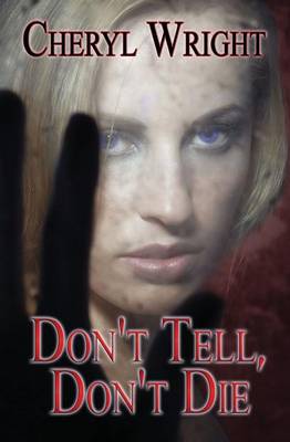 Book cover for Don't Tell, Don't Die