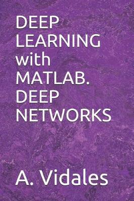 Book cover for Deep Learning with Matlab. Deep Networks