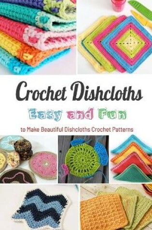 Cover of Crochet Dishcloths