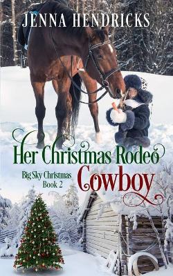Book cover for Her Christmas Rodeo Cowboy