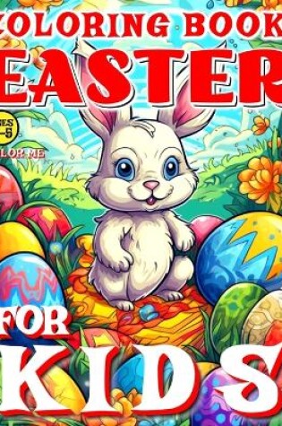 Cover of Easter Coloring Book for Kids - Color Me