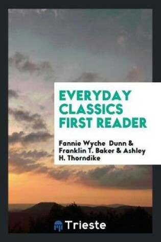 Cover of Everyday Classics First Reader