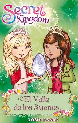 Cover of Secret Kingdom 9. El Valle de Los Sueños