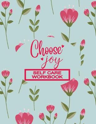 Book cover for Self Care Workbook - Choose Joy